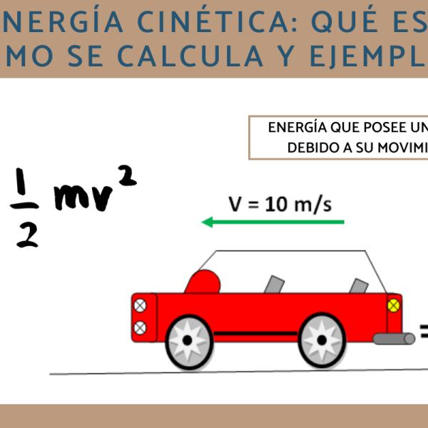 Energía cinética: qué es, cómo se calcula y ejemplos - Resumen